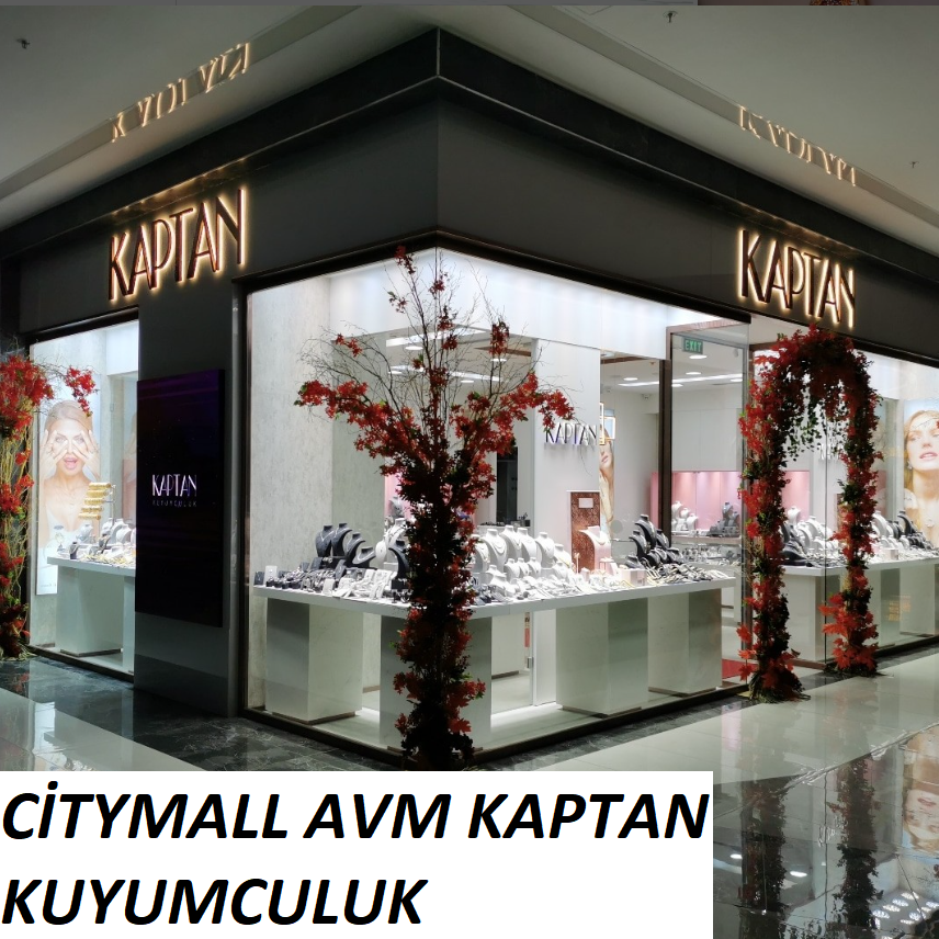 CityMall AVM Kaptan Kuyumculuk